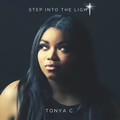 Step Into the Light by Tonya C. album reviews, ratings, credits