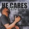 He Cares (feat. Castro Coleman) - Chris Evans lyrics
