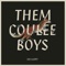 Die Happy - Them Coulee Boys lyrics