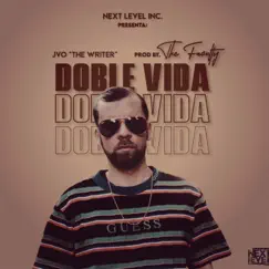 Doble Vida - Single by JVO the Writer album reviews, ratings, credits