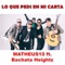 Lo Que Pedi En Mi Carta (feat. Bachata Heightz) - matheus10 lyrics