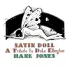 Satin Doll: A Tribute to Duke Ellington album lyrics, reviews, download