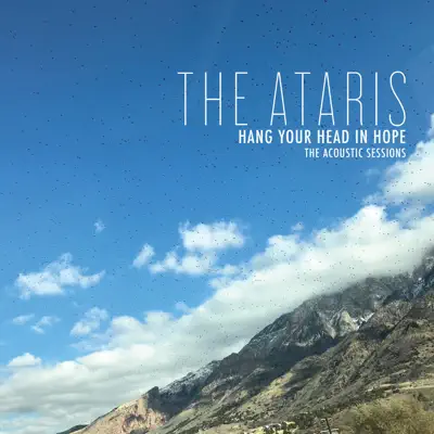 Hang Your Head in Hope (The Acoustic Sessions) - The Ataris