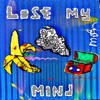 Lose My Mind - Single