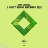 I Don't Know Anybody Else - Single, 2020