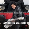 AMORI IN VIAGGIO