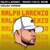 Ralph Larenzo - Sigues Con el Remix