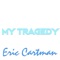 My Tragedy - Eric Cartman lyrics