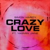 Crazy Love (feat. Yasmin Jane) - Single