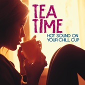 Tea Time (Hot Sound on Your Chill Cup) artwork