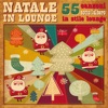 Natale in Lounge (55 Canzoni Sotto L'albero in Stile Lounge)