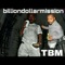 Billion Dollar Mission - Yung and Black Business Presents lyrics
