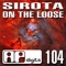 On the Loose - Sirota lyrics