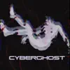 Cyberghost song lyrics