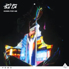 Down For Me - Single by PLS&TY album reviews, ratings, credits