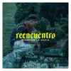 Reencuentro - Single album lyrics, reviews, download