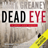 Mark Greaney - Dead Eye: A Gray Man Novel (Unabridged) artwork