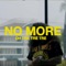 No More - Oh Tre Tre Tre lyrics