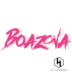 Boazona - Single - La Harissa Boazona - Single - La Harissa