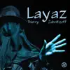 Layaz album lyrics, reviews, download