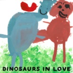 Fenn Rosenthal - Dinosaurs in Love (feat. Tom Rosenthal)