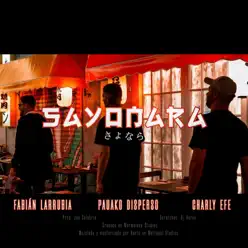 Sayonara (feat. DJ Heras) - Single - Charly Efe Sayonara (feat. DJ Heras) - Single - Charly Efe