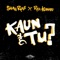 Kaun Hai Tu - Shah Rule & Raja Kumari lyrics