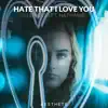 Stream & download Hate That I Love You (feat. Nathaniel) - Single