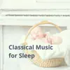 Classical Music for Sleep album lyrics, reviews, download