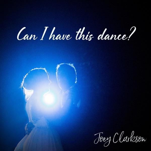 Joey Clarkson, Dan Edwards, Mu00e1iru00e9ad, Can I Have This Dance?