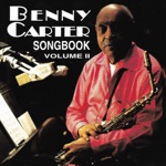 Benny Carter - Doozy (feat. Jon Hendricks)