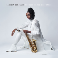Lakecia Benjamin - Pursuance : The Coltranes artwork