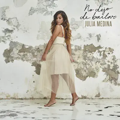 No Dejo de Bailar - Julia Medina