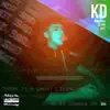 KD (feat. Lil Xay & DALT) - Single album lyrics, reviews, download