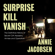 Annie Jacobsen - Surprise, Kill, Vanish