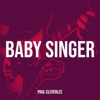 Paul CleverLee - Baby Singer - Single