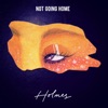 Not Going Home - Single