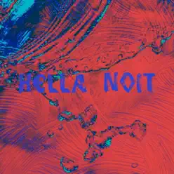Hella Noit - Single - Brutal One Hella Noit - Single - Brutal One