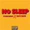 No Sleep (feat. Jayy Savv) - Poose Bando lyrics