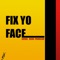 Fix Yo Face (feat. Nichi & Prince Jay) - Jaybee lyrics