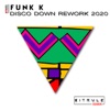 Disco Down Rework 2020 - Single