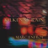 Kilkenny Rain - Single