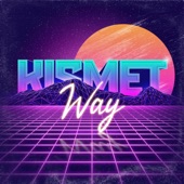 Kismet Way - Come Alive (feat. Gared Sanne)