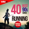 40 Best 90s Songs For Running Workout Session (40 Unmixed Compilation for Fitness & Workout 128 Bpm - Ideal for Running, Jogging)