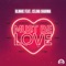 Must Be Love (feat. Celina Sharma) - Blinkie lyrics