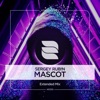 Mascot (Extended Mix) - Single