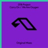 Carry on / We Are Oxygen - EP