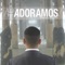 Te Adoramos artwork