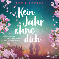 Roxie Cooper & Karolin Viseneber - Kein Jahr ohne dich artwork