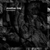 Another Day - Single